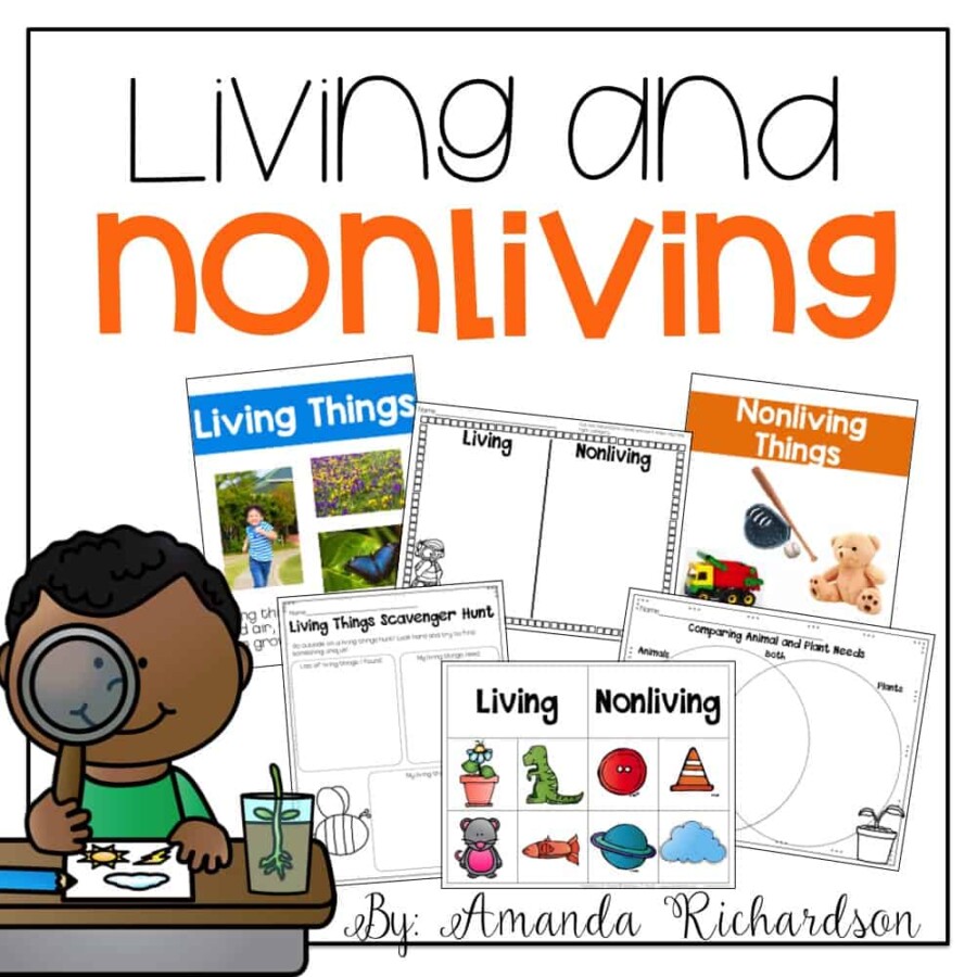 Living And Nonliving Things Mrs Richardsons Class 1922