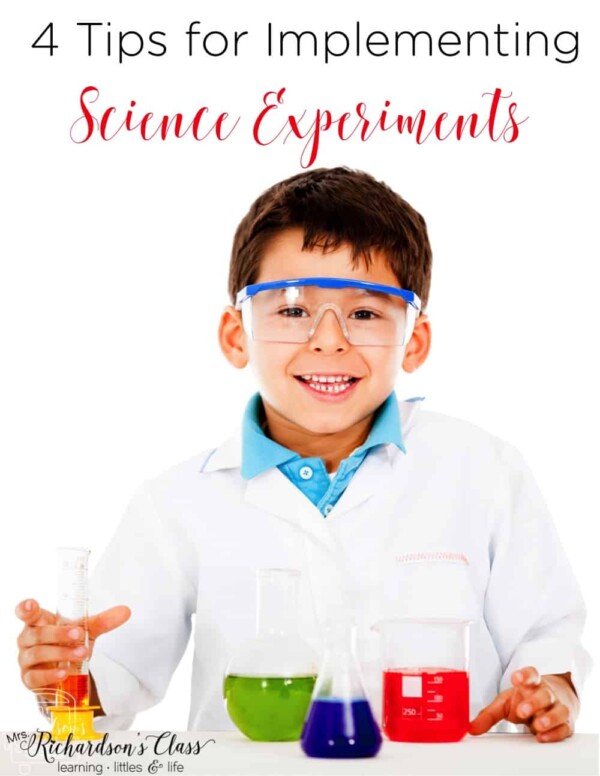 4 Tips for Implementing Science Experiments - Mrs. Richardson's Class