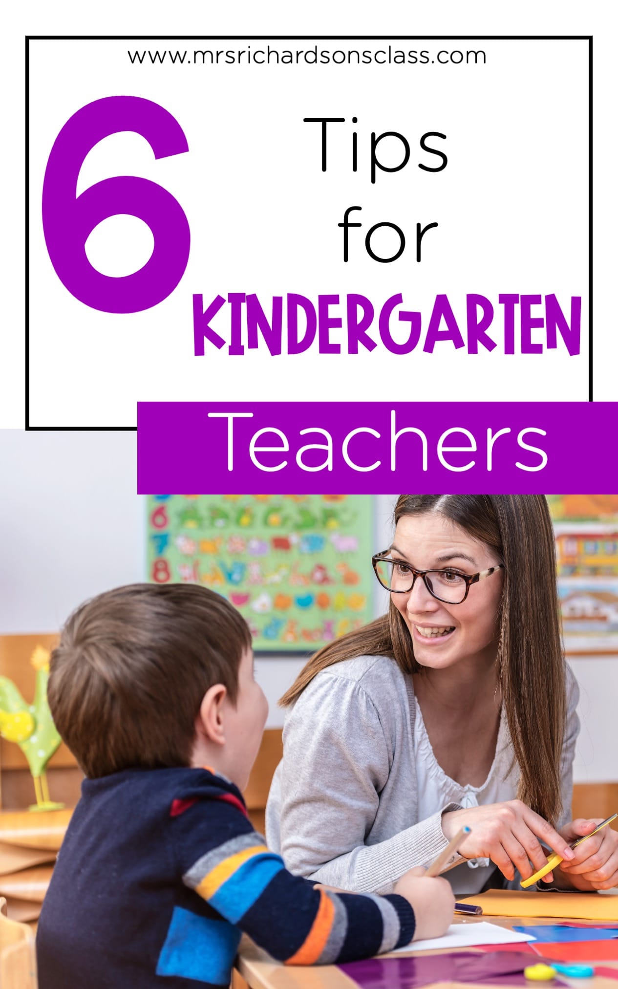 6 Kindergarten Teacher Tips - Mrs. Richardson's Class