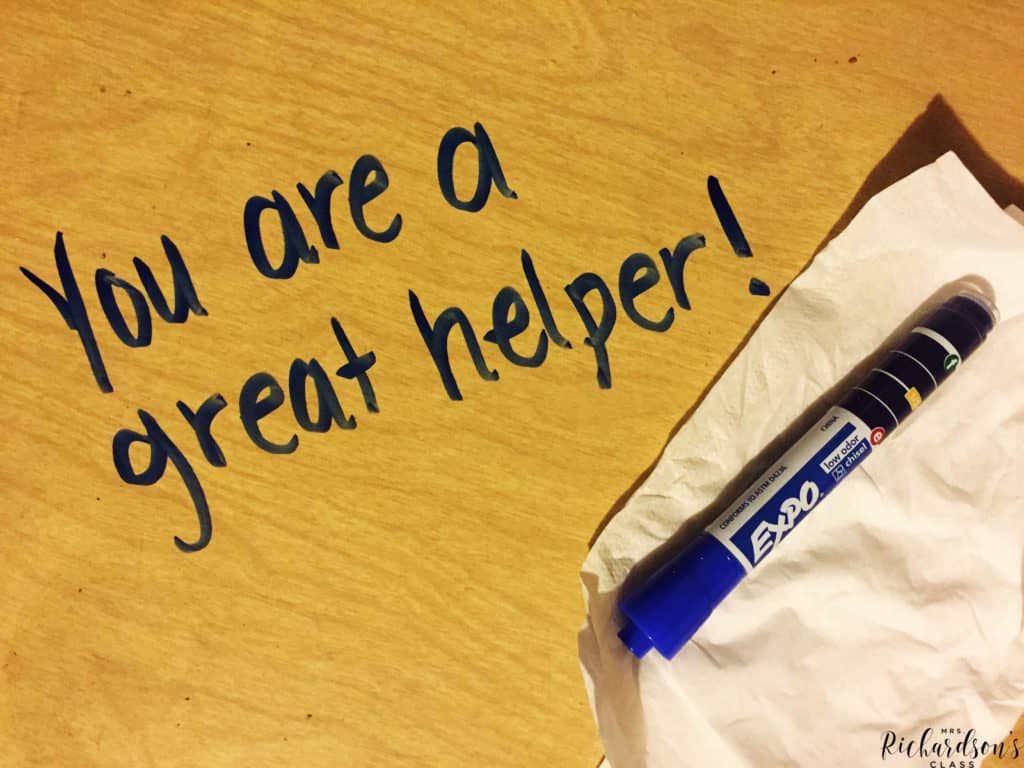 Use dry erase markers to write encouraging notes on students' desks!