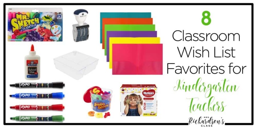 8 Classroom Wish List Favorites For Kindergarten Teachers Mrs