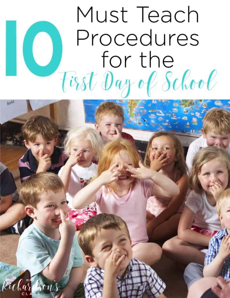 The first day of school is jam packed with things to teach. Here are 10 must teaching procedures for first day of school.
