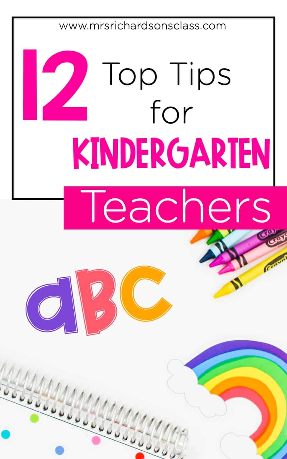 12 Top Tips for a First Year Kindergarten Teacher - Mrs. Richardson's Class