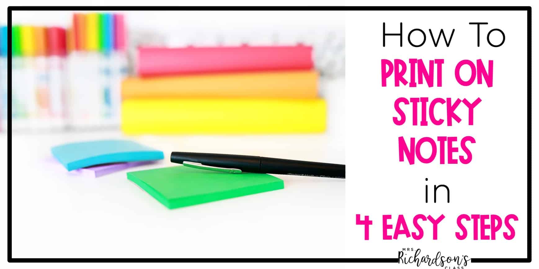 How to Print Sticky Notes 4 Steps
