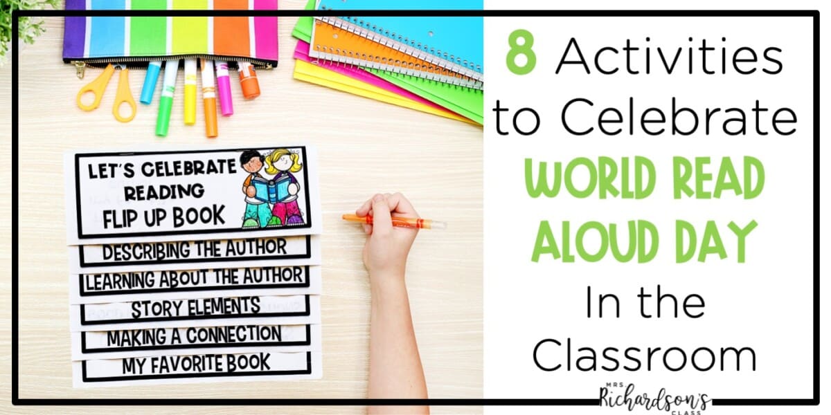 8 Activities to Celebrate World Read Aloud Day in the Classroom