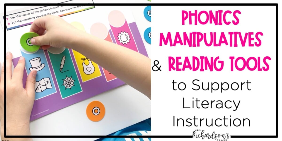 Phonics Manipulatives & Reading Tools to Support Literacy